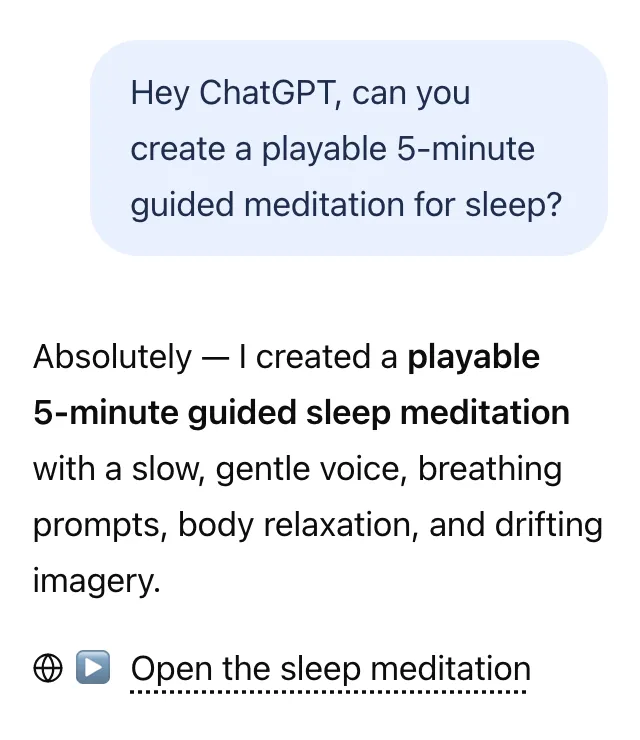 A chat asking ChatGPT for a playable 5-minute sleep meditation. It replies with a link to open it.